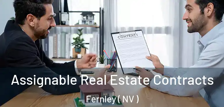  Assignable Real Estate Contracts Fernley ( NV )