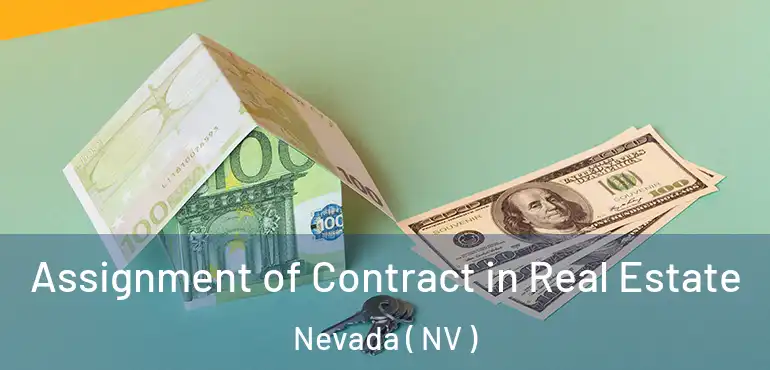  Assignment of Contract in Real Estate Nevada ( NV )