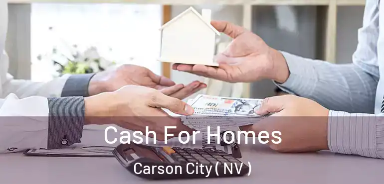  Cash For Homes Carson City ( NV )