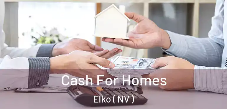  Cash For Homes Elko ( NV )