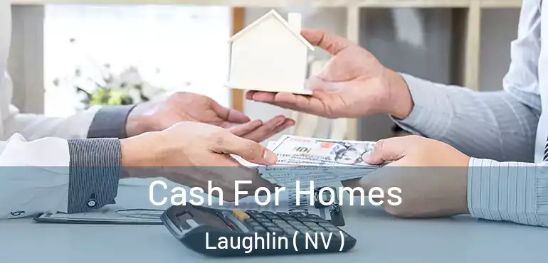  Cash For Homes Laughlin ( NV )