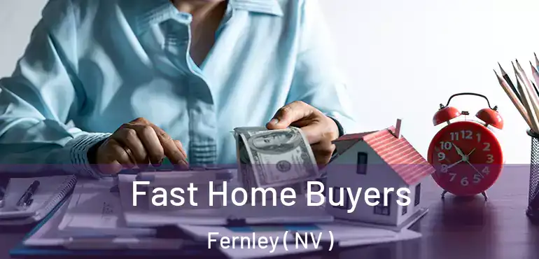  Fast Home Buyers Fernley ( NV )
