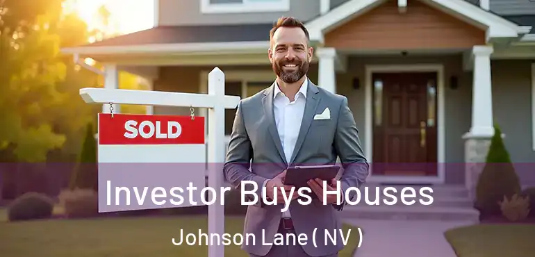  Investor Buys Houses Johnson Lane ( NV )