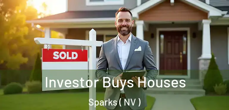  Investor Buys Houses Sparks ( NV )