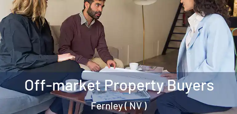  Off-market Property Buyers Fernley ( NV )