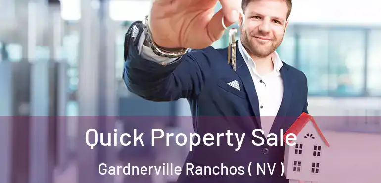 Quick Property Sale Gardnerville Ranchos ( NV )