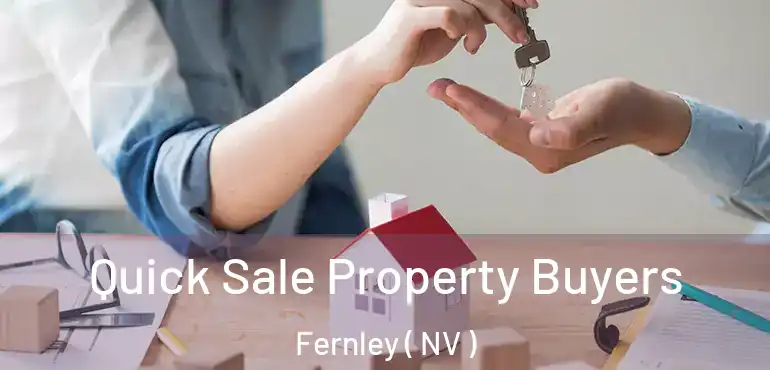  Quick Sale Property Buyers Fernley ( NV )