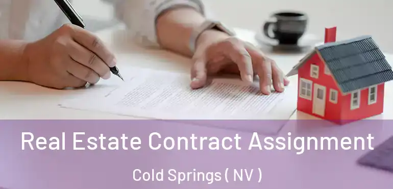  Real Estate Contract Assignment Cold Springs ( NV )