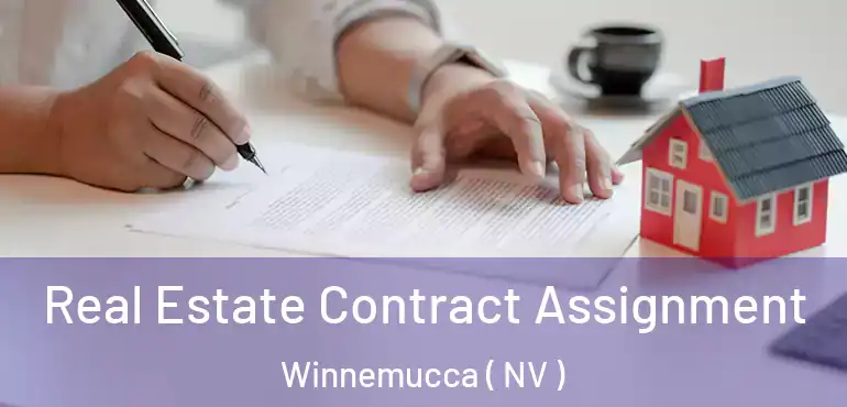  Real Estate Contract Assignment Winnemucca ( NV )