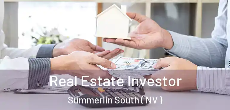  Real Estate Investor Summerlin South ( NV )