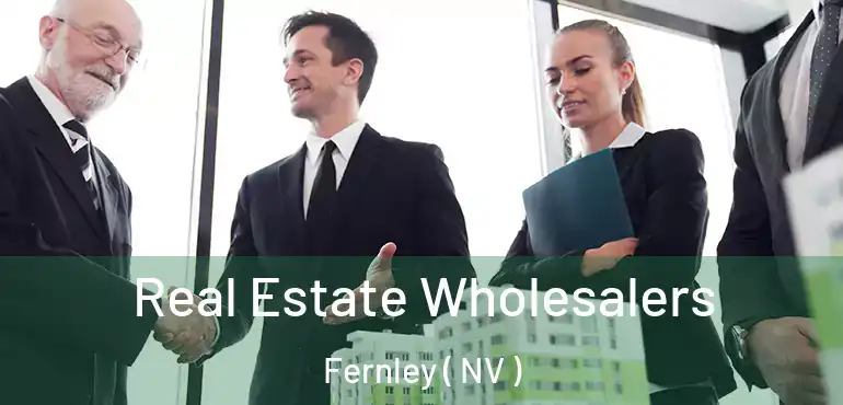  Real Estate Wholesalers Fernley ( NV )