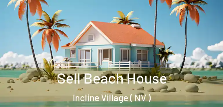 Sell Beach House Incline Village ( NV )