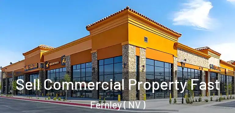  Sell Commercial Property Fast Fernley ( NV )