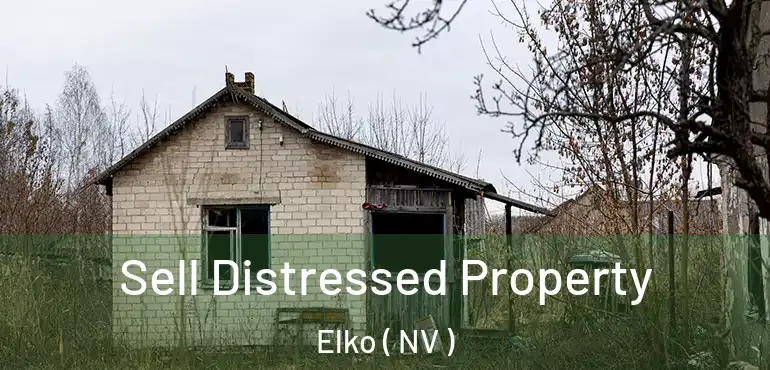  Sell Distressed Property Elko ( NV )