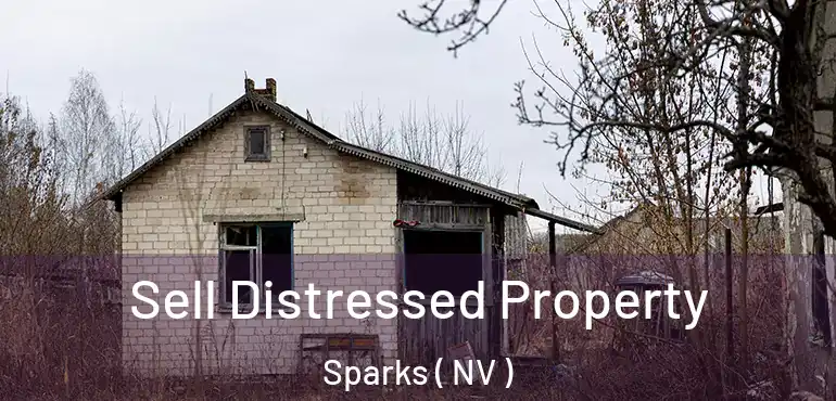  Sell Distressed Property Sparks ( NV )
