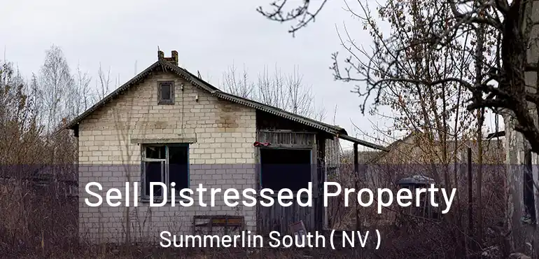  Sell Distressed Property Summerlin South ( NV )
