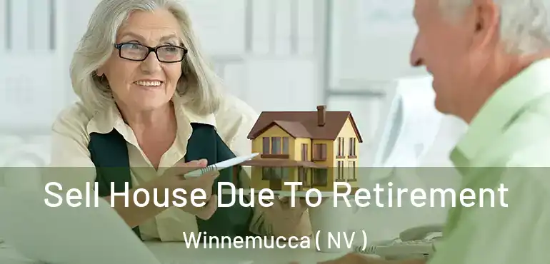  Sell House Due To Retirement Winnemucca ( NV )