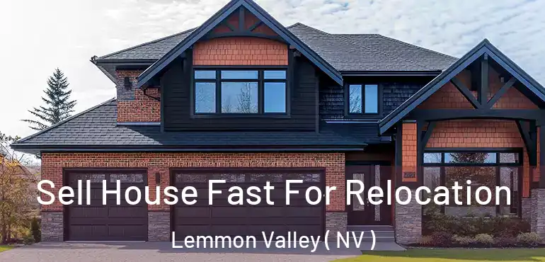  Sell House Fast For Relocation Lemmon Valley ( NV )