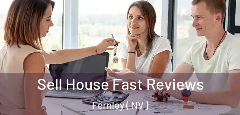  Sell House Fast Reviews Fernley ( NV )