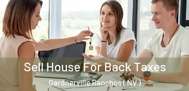  Sell House For Back Taxes Gardnerville Ranchos ( NV )