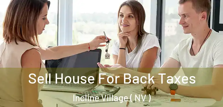  Sell House For Back Taxes Incline Village ( NV )