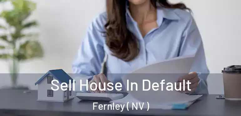  Sell House In Default Fernley ( NV )