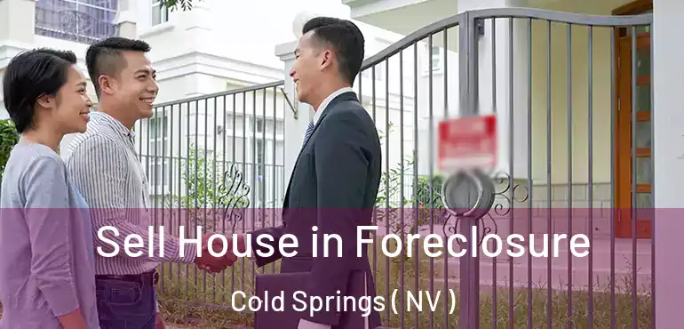  Sell House in Foreclosure Cold Springs ( NV )