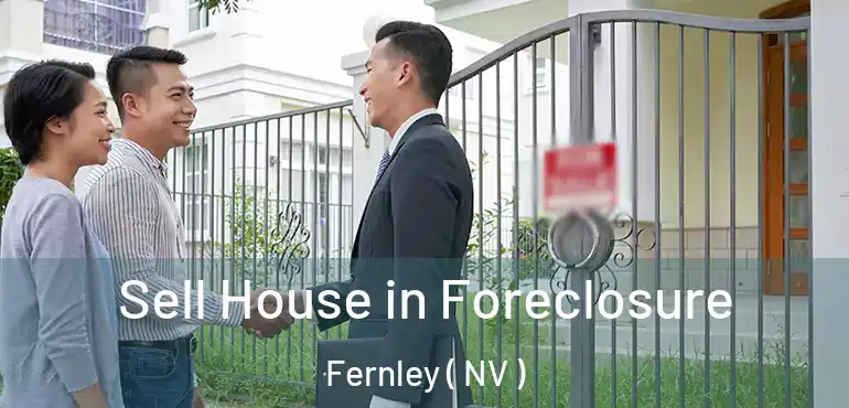  Sell House in Foreclosure Fernley ( NV )