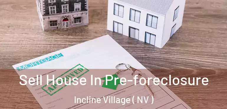  Sell House In Pre-foreclosure Incline Village ( NV )