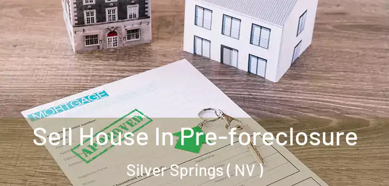  Sell House In Pre-foreclosure Silver Springs ( NV )
