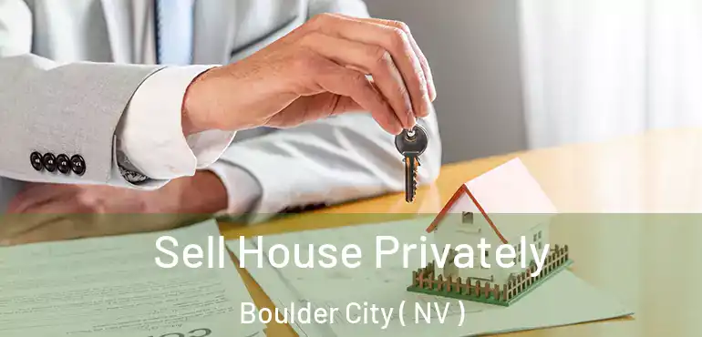  Sell House Privately Boulder City ( NV )