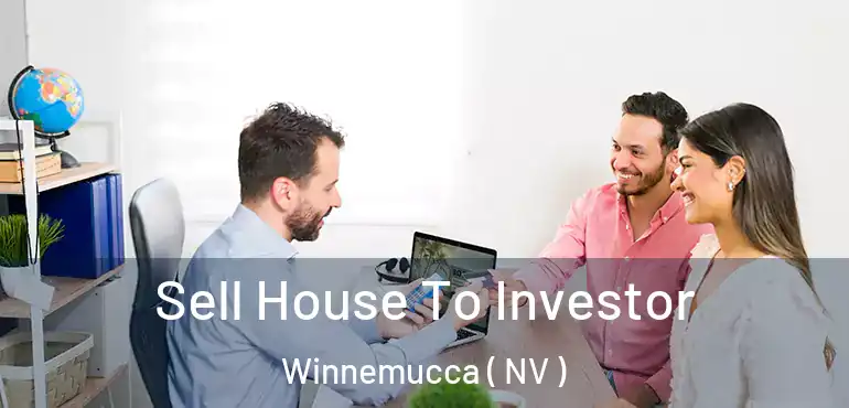  Sell House To Investor Winnemucca ( NV )