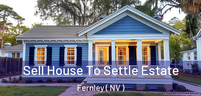  Sell House To Settle Estate Fernley ( NV )