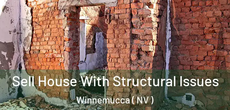  Sell House With Structural Issues Winnemucca ( NV )