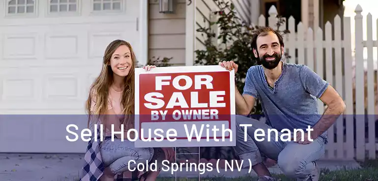 Sell House With Tenant Cold Springs ( NV )