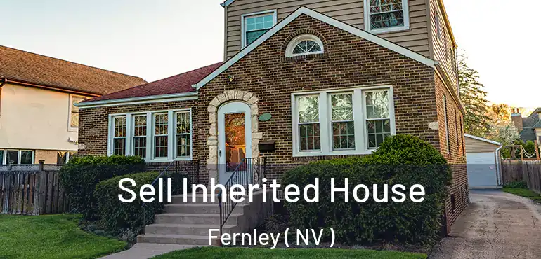  Sell Inherited House Fernley ( NV )