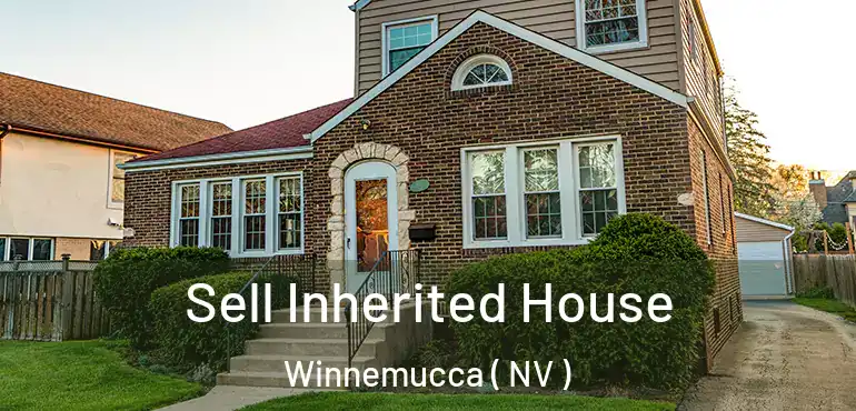  Sell Inherited House Winnemucca ( NV )