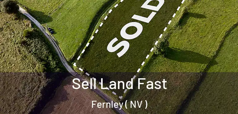  Sell Land Fast Fernley ( NV )
