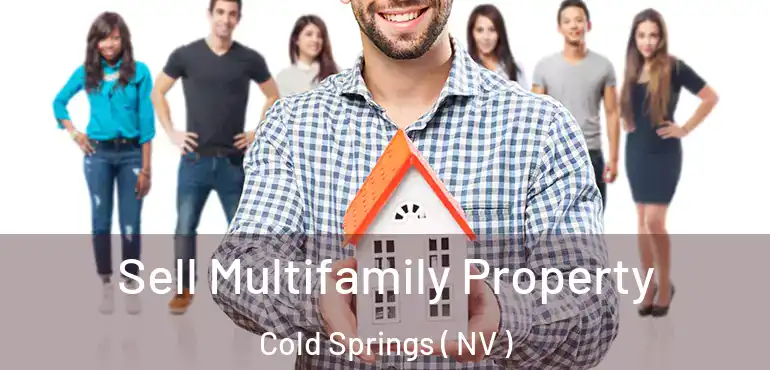  Sell Multifamily Property Cold Springs ( NV )