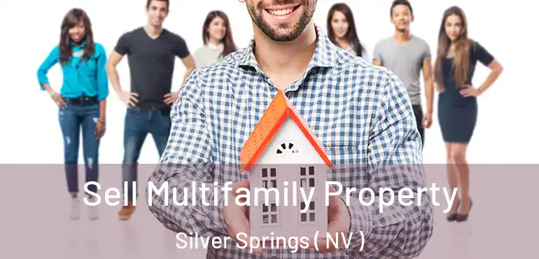  Sell Multifamily Property Silver Springs ( NV )