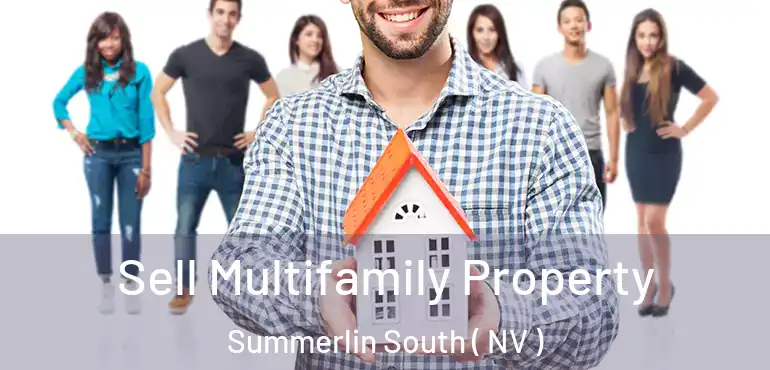  Sell Multifamily Property Summerlin South ( NV )