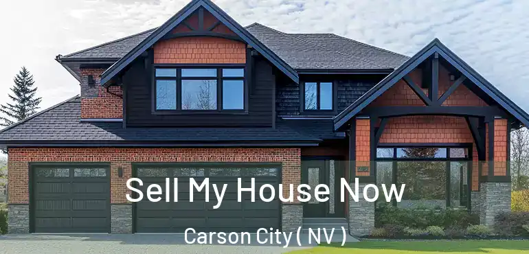  Sell My House Now Carson City ( NV )