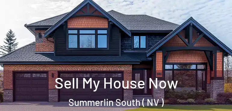  Sell My House Now Summerlin South ( NV )