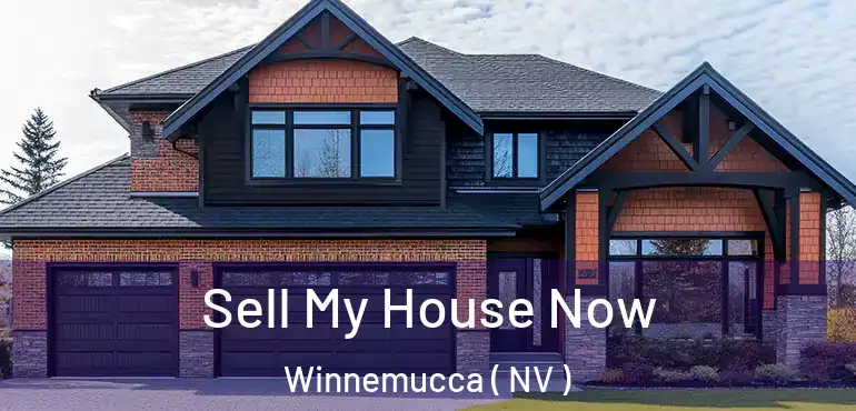  Sell My House Now Winnemucca ( NV )