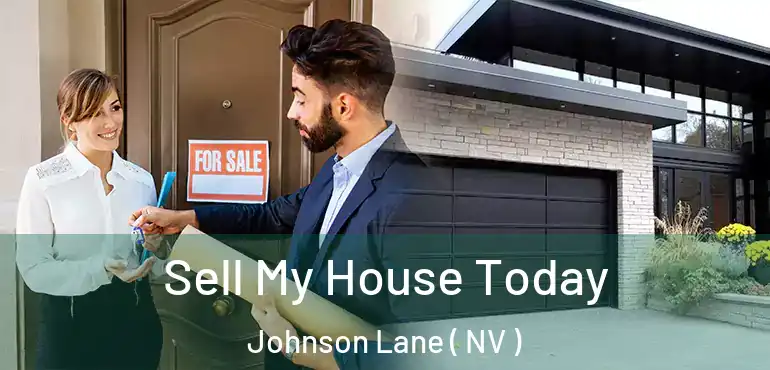  Sell My House Today Johnson Lane ( NV )