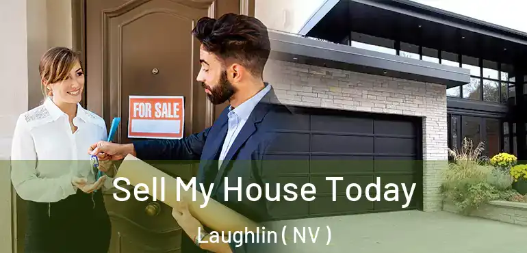  Sell My House Today Laughlin ( NV )