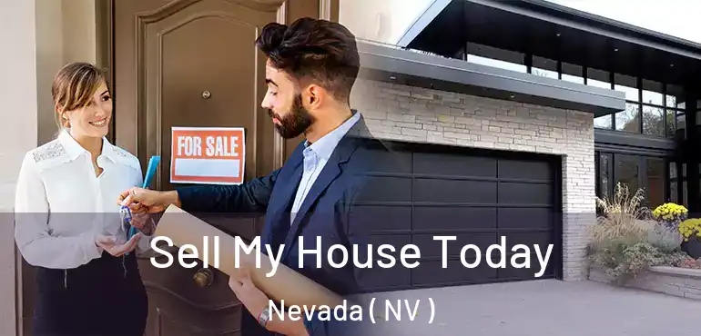  Sell My House Today Nevada ( NV )
