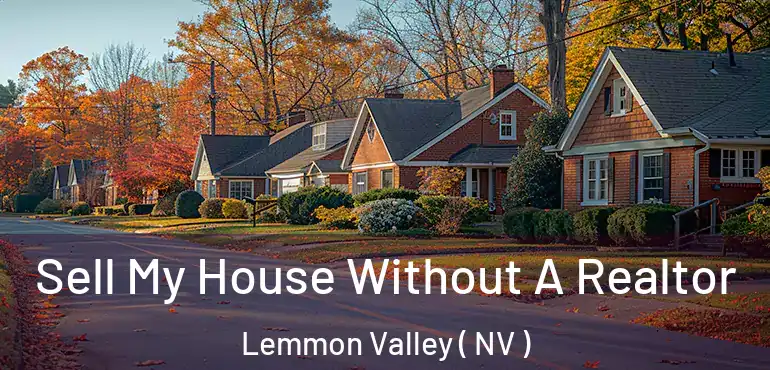  Sell My House Without A Realtor Lemmon Valley ( NV )