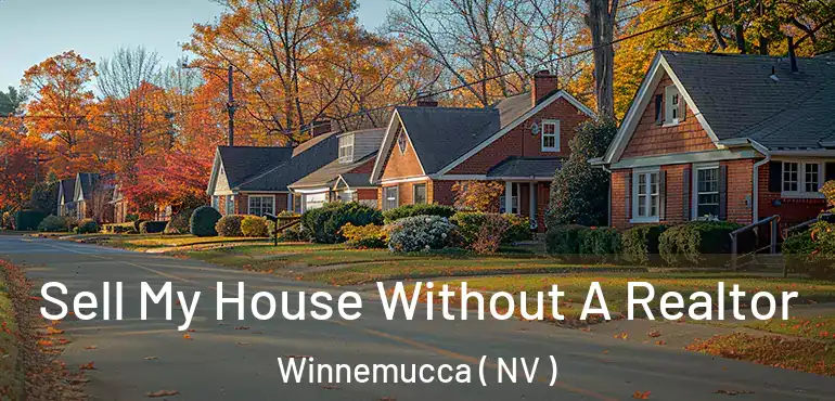  Sell My House Without A Realtor Winnemucca ( NV )