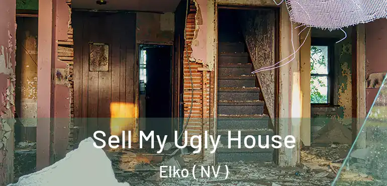  Sell My Ugly House Elko ( NV )